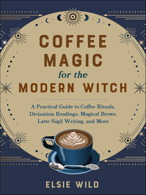 Cover image for Coffee Magic for the Modern Witch